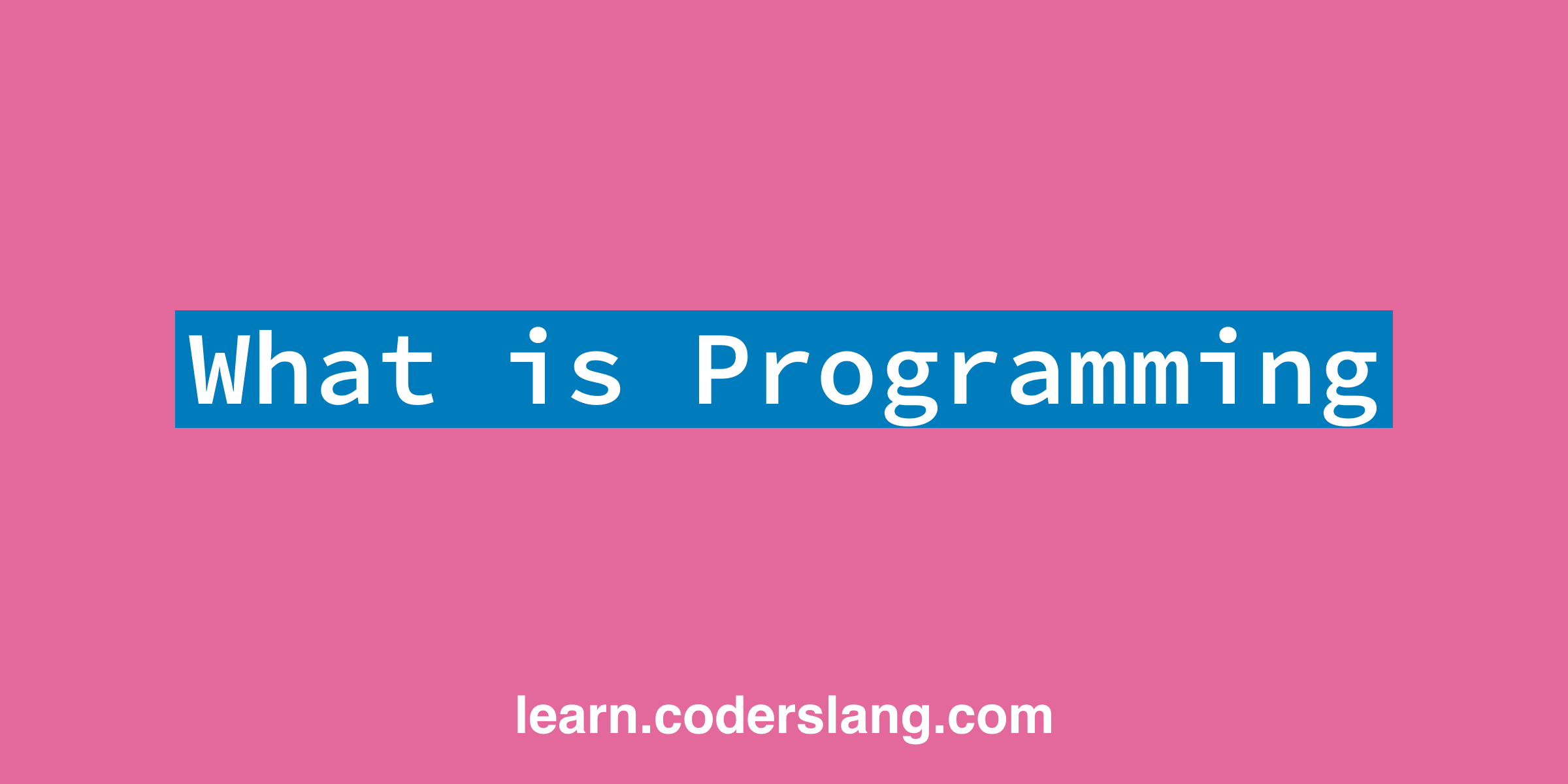 what-is-programming